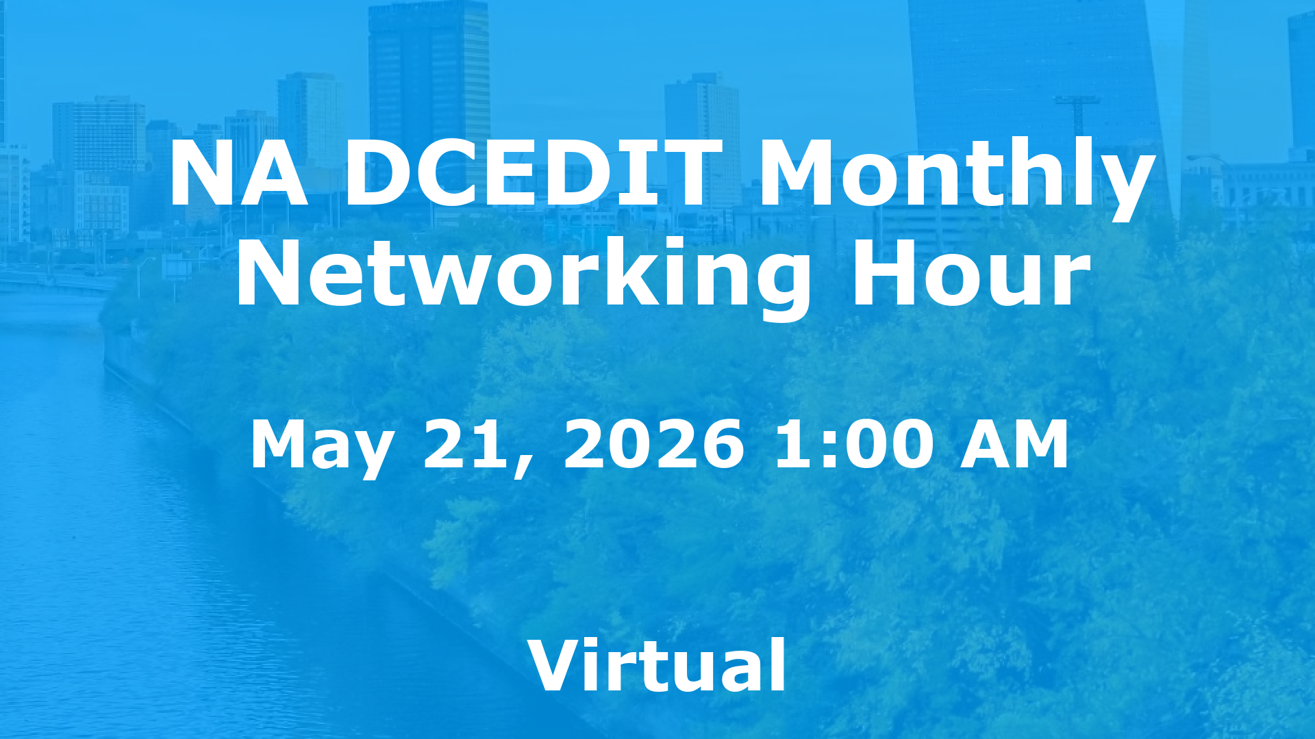NA DCEDIT Monthly Networking Hour event image